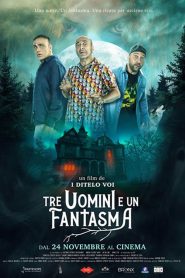 Three Man And A Ghost (2022) Hindi/English – Full Movie Download & Watch FREE – MOVIELOVERSBD.COM