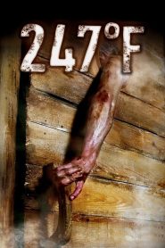 247°F – 247 Degrees Fahrenheit (2011) English – Full Movie Download & Watch FREE – MOVIELOVERSBD.COM