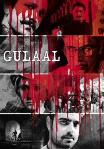 Gulaal (2009) – Full Movie Download & Watch FREE – MOVIELOVERSBD.COM