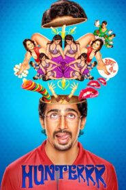 Hunterrr (2015) – 🔞 – Full Movie Download & Watch FREE – MOVIELOVERSBD.COM