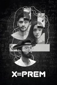 X Equals to Love – X=Prem (2022) Bangla – Full Movie Download & Watch FREE – MOVIELOVERSBD.COM