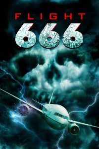 Flight 666 (2018) Hindi + English – Full Movie Download & Watch FREE – MOVIELOVERSBD.COM