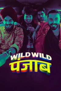 Wild Wild Punjab (2024) – Full HD – Full Movie Download & Watch FREE – MOVIELOVERSBD.COM