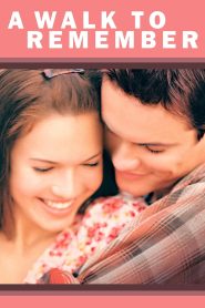 A Walk to Remember (2002) English – Full Movie Download & Watch FREE – MOVIELOVERSBD.COM