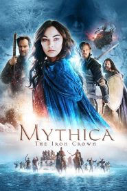 Mythica: The Iron Crown (2016) English – Full Movie Download & Watch FREE – MOVIELOVERSBD.COM