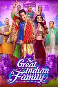 The Great Indian Family (2023) – Full Movie Download & Watch FREE – MOVIELOVERSBD.COM