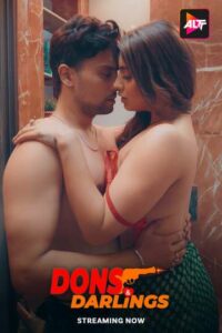 Dons & Darlings (2024) Season 01 – Hindi – 🔞 – Full Series Download & Watch FREE – MOVIELOVERSBD.COM