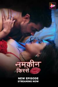 Namkeen Kisse (2024) Season 01 – Episode 01-30 Hindi – 🔞 – Full Series Download & Watch FREE – MOVIELOVERSBD.COM