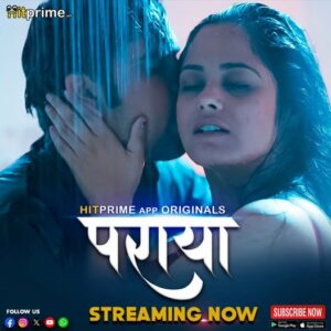 Paraya (2024) Season 01 – Hindi HitPrime – 🔞 – Full Series Download & Watch FREE – MOVIELOVERSBD.COM