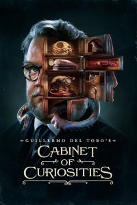 Guillermo del Toro’s Cabinet of Curiosities (2022) Season 01 – Hindi/English – Full Series Download & Watch FREE – MOVIELOVERSBD.COM