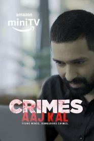 Crimes Aaj Kal (2023-2024) Season 01-03 – Full Series Download & Watch FREE – MOVIELOVERSBD.COM