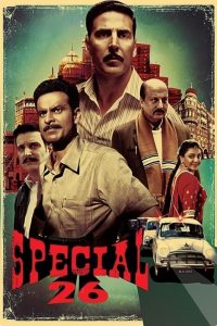 Special 26 (2013) – Full Movie Download & Watch FREE – MOVIELOVERSBD.COM