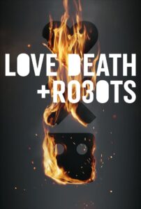 Love, Death & Robots (2019-2022) Season 01-03 – Hindi/English – Full Series Download & Watch FREE – MOVIELOVERSBD.COM