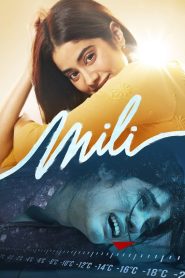 Mili (2022) – Full Movie Download & Watch FREE – MOVIELOVERSBD.COM