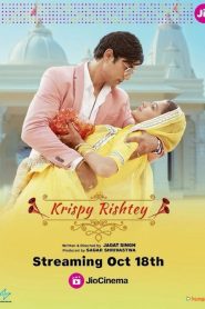 Krispy Rishtey (2024) Hindi ORG 1080p 720p 480p – Full Movie Download & Watch FREE – MOVIELOVERSBD.COM