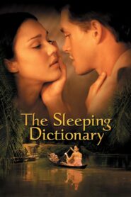 The Sleeping Dictionary (2003) – Full Movie Download & Watch FREE – MOVIELOVERSBD.COM