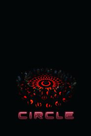 Circle (2015) English – Full Movie Download & Watch FREE – MOVIELOVERSBD.COM