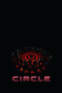 Circle (2015) English – Full Movie Download & Watch FREE – MOVIELOVERSBD.COM