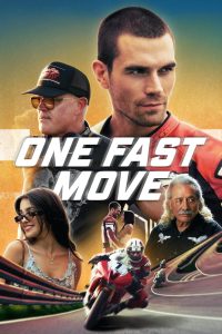 One Fast Move (2024) Hindi/English – Full Movie Download & Watch FREE – MOVIELOVERSBD.COM
