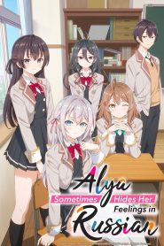 Alya Sometimes Hides Her Feelings in Russian (2024) Season 01 – Hindi/Japanese – Full Series Download & Watch FREE – MOVIELOVERSBD.COM