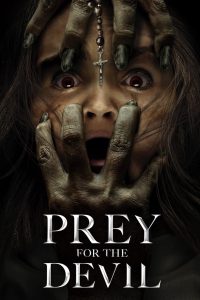 Prey for the Devil (2022) English – Full Movie Download & Watch FREE – MOVIELOVERSBD.COM