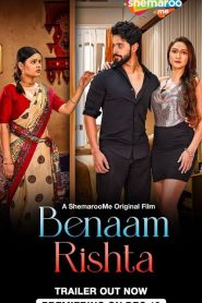 Benaam Rishta (2024) – 🔞 – Full Movie Download & Watch FREE – MOVIELOVERSBD.COM