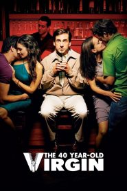 The 40 Year Old Virgin (2005) – Full Movie Download & Watch FREE – MOVIELOVERSBD.COM