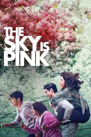 The Sky Is Pink (2019) – Full Movie Download & Watch FREE – MOVIELOVERSBD.COM
