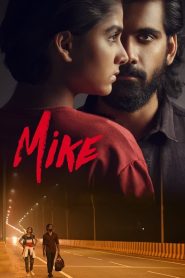 Mike (2022) Hindi – Full Movie Download & Watch FREE – MOVIELOVERSBD.COM