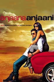 Anjaana Anjaani (2010) – Full Movie Download & Watch FREE – MOVIELOVERSBD.COM
