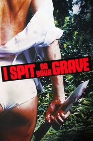 I Spit On Your Grave – Day of the Woman (1978) Hindi + English – 🔞 – Full Movie Download & Watch FREE – MOVIELOVERSBD.COM