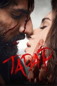 Tadap (2021) – Full Movie Download & Watch FREE – MOVIELOVERSBD.COM
