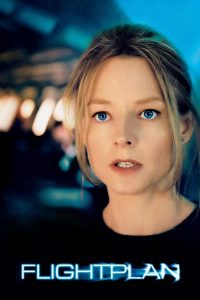Flightplan (2005) Hindi + English – Full Movie Download & Watch FREE – MOVIELOVERSBD.COM