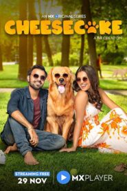 Cheesecake (2019) – Full Series Download & Watch FREE – MOVIELOVERSBD.COM