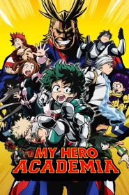 My Hero Academia Season 01-06 – Hindi/English/Japanese – Full Series Download & Watch FREE – MOVIELOVERSBD.COM