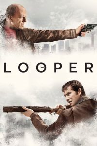 Looper (2012) Hindi/English – Full Movie Download & Watch FREE – MOVIELOVERSBD.COM