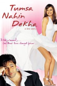 Tumsa Nahin Dekha: A Love Story (2004) – Full Movie Download & Watch FREE – MOVIELOVERSBD.COM