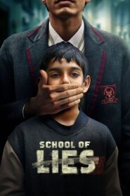 School of Lies (2023) Season 1 – Full Series Download & Watch FREE – MOVIELOVERSBD.COM