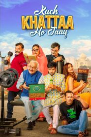Kuch Khattaa Ho Jaay (2024) – Full Movie Download & Watch FREE – MOVIELOVERSBD.COM