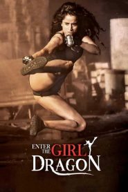 Ladki: Enter the Girl Dragon (2021) – Full Movie Download & Watch FREE – MOVIELOVERSBD.COM