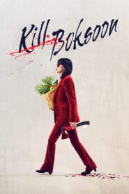 Kill Boksoon (2023) Hindi + Korean – Full Movie Download & Watch FREE – MOVIELOVERSBD.COM