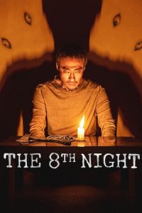 The 8th Night (2021) Hindi/English – Full Movie Download & Watch FREE – MOVIELOVERSBD.COM