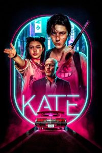 Kate (2021) Hindi + English – Full Movie Download & Watch FREE – MOVIELOVERSBD.COM