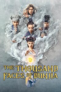 The Thousand Faces of Dunjia (2017) Hindi + English + Chinese – Full Movie Download & Watch FREE – MOVIELOVERSBD.COM