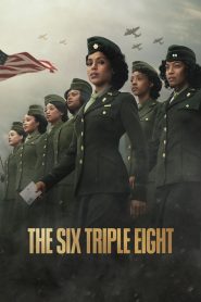 The Six Triple Eight (2024) Hindi/English – Full Movie Download & Watch FREE – MOVIELOVERSBD.COM