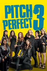 Pitch Perfect 3 (2017) Hindi + English – Full Movie Download & Watch FREE – MOVIELOVERSBD.COM
