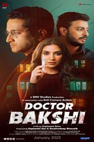 Doctor Bakshi (2023) – Full Movie Download & Watch FREE – MOVIELOVERSBD.COM