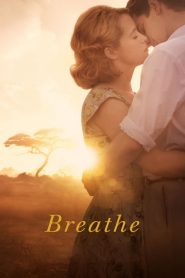 Breathe (2017) English – Full Movie Download & Watch FREE – MOVIELOVERSBD.COM