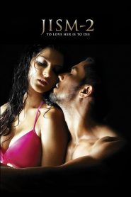 Jism 2 (2012) – 🔞 – Full Movie Download & Watch FREE – MOVIELOVERSBD.COM