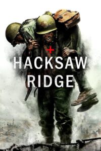 Hacksaw Ridge (2016) – Full Movie Download & Watch FREE – MOVIELOVERSBD.COM